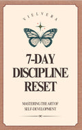 7 Day discipline reset